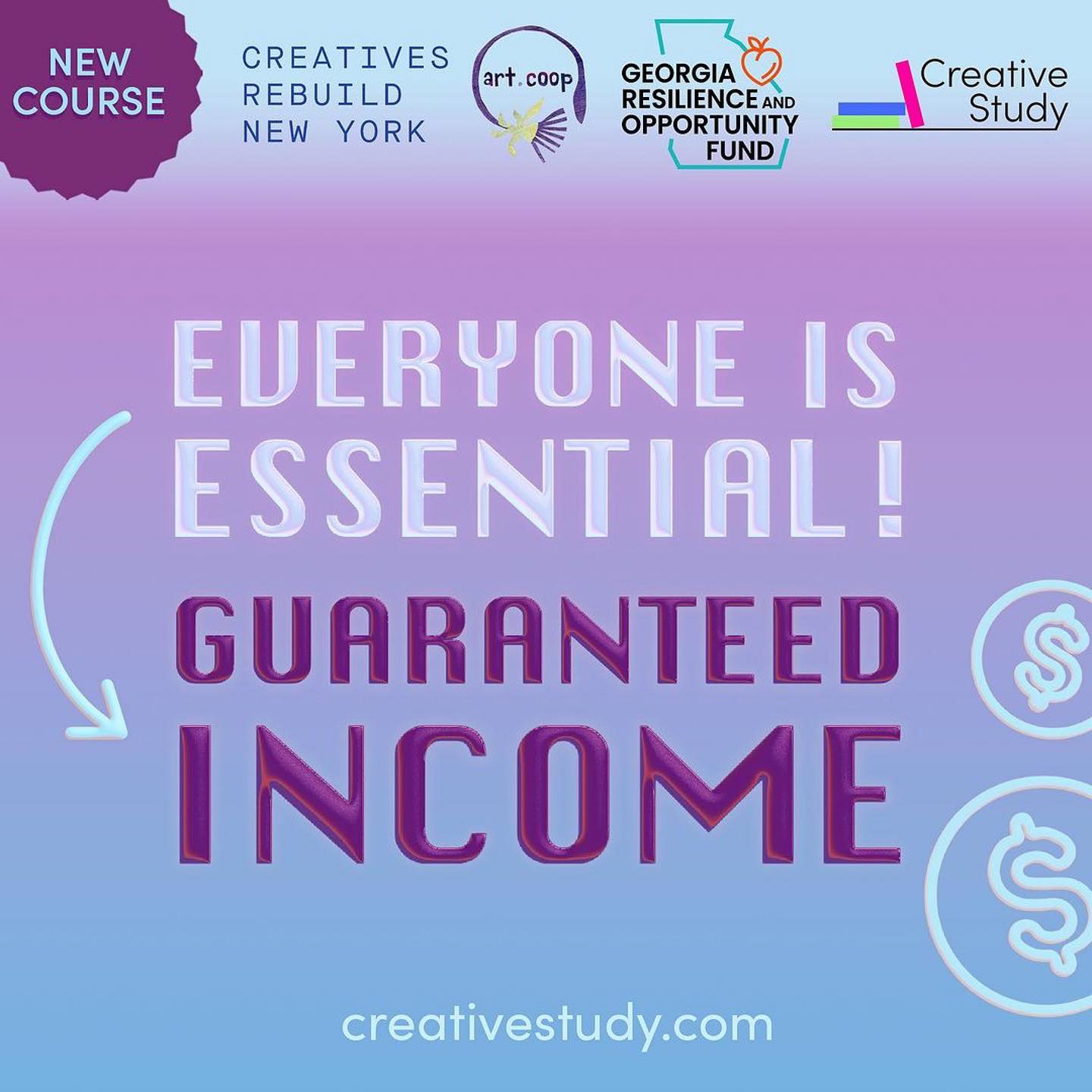 Promotional graphic for a course by Creative Study, titled Everyone Is Essential! Guaranteed Income. The image features a purple and blue gradient background with...